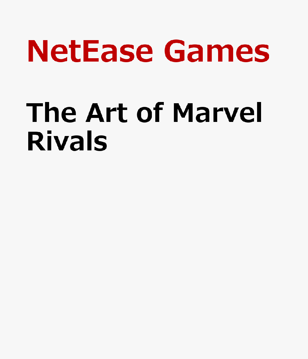 The Art of Marvel Rivals