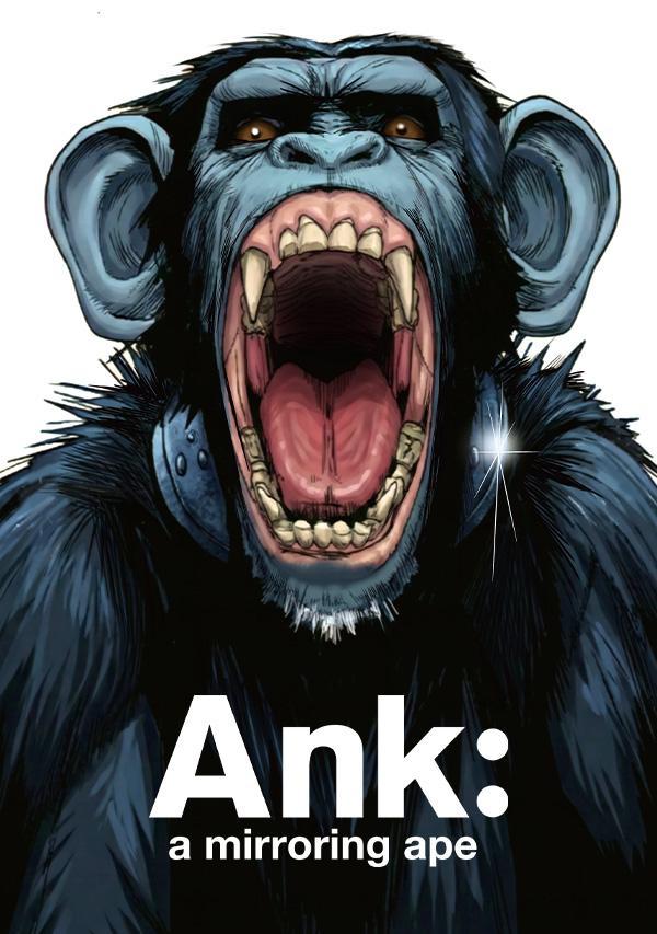 Ank　：　a　mirroring　ape（1）
